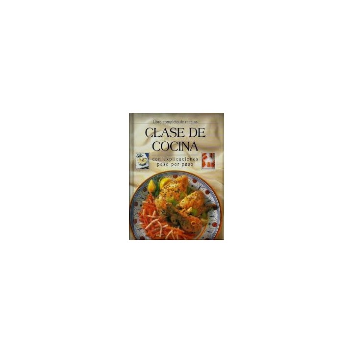 LIBRO COMPLETO DE RECETAS CLASE DE COCINA CON EXPLICACIONES PASO A PASO.